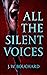 All the Silent Voices (Supe...