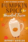 Pumpkin Spice and...