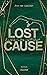 LOST CAUSE - Zwischen Liebe...