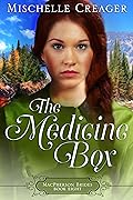 The Medicine Box: Wyoming MacPhersons
