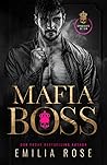Mafia Boss by Emilia  Rose