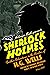 Sherlock Holmes: Further Adventures in the Realms of H.G. Wells Volume One