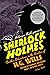Sherlock Holmes: Further Adventures in the Realms of H.G. Wells Volume Two