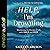 Help, I'm Drowning: Weathering the Storms of Life with Grace and Hope