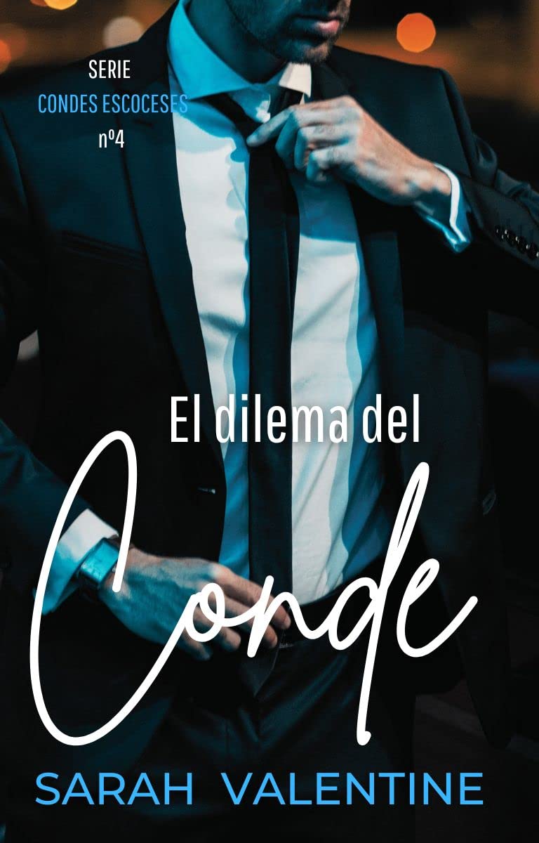 El dilema del conde (Condes escoceses nº 4)