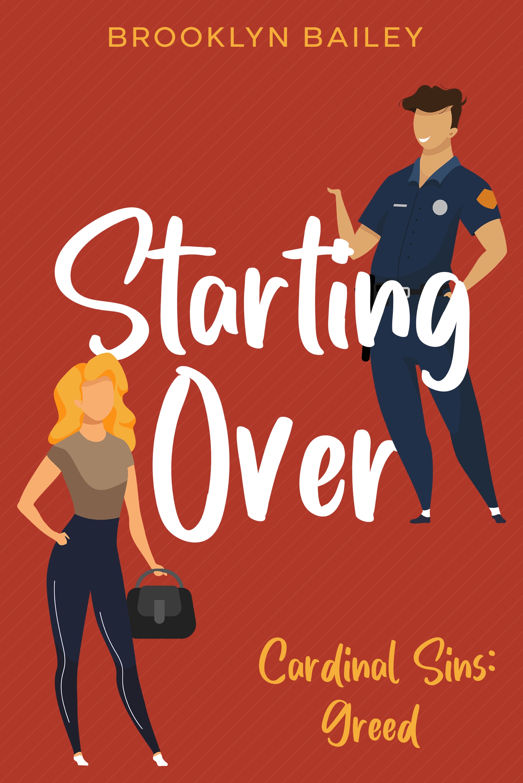 Starting Over: Cardinal Sins: Greed (Kindle Edition)