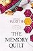 The Memory Quilt (The Shadow Lake Series, 1) by Lenora Worth