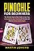 Pinochle For Beginners : The Ultimate Step-by-Step Guide to learn how to Successfully play Pinochle with the best and effective Tactics and Strategies