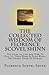 The Collected Wisdom of Florence Scovel Shinn: The Game of Life And How To Play It,: Your Word Is Your Wand, The Secret Door To Success