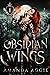 Obsidian Wings (Hells Bells...
