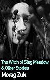 Book cover for The Witch of Stag Meadow & Other Stories
