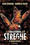 La confraternita delle streghe by Kass Morgan