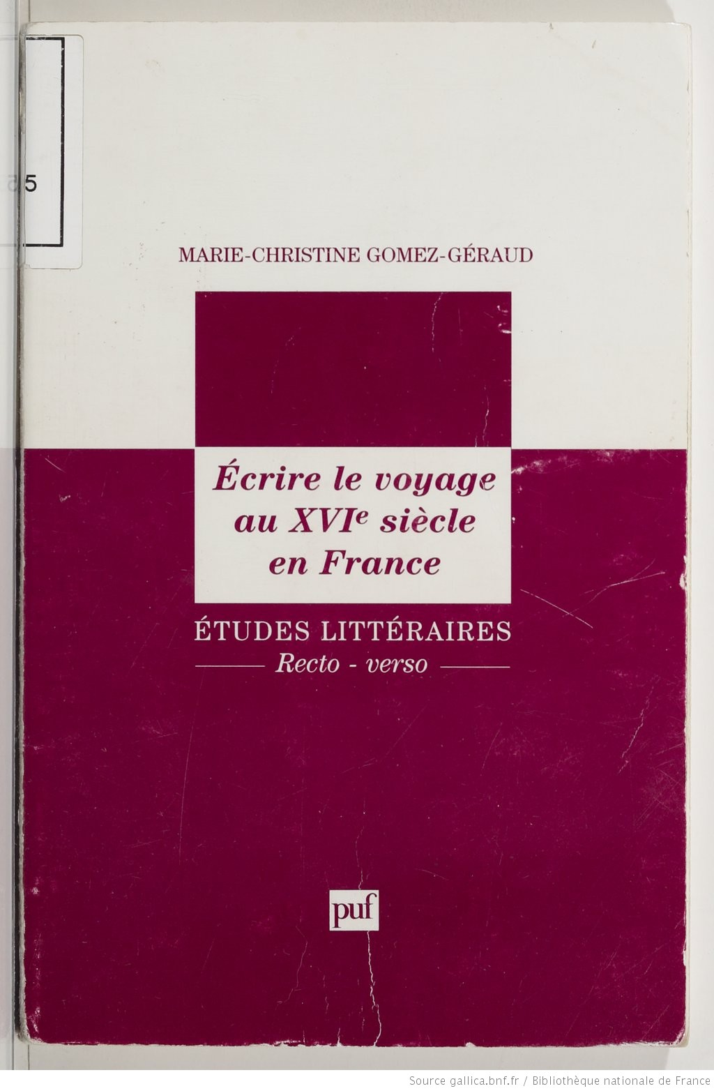 Écrire le voyage au XVIe siècle en France