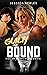 Guilty and Bound - Tied up ...
