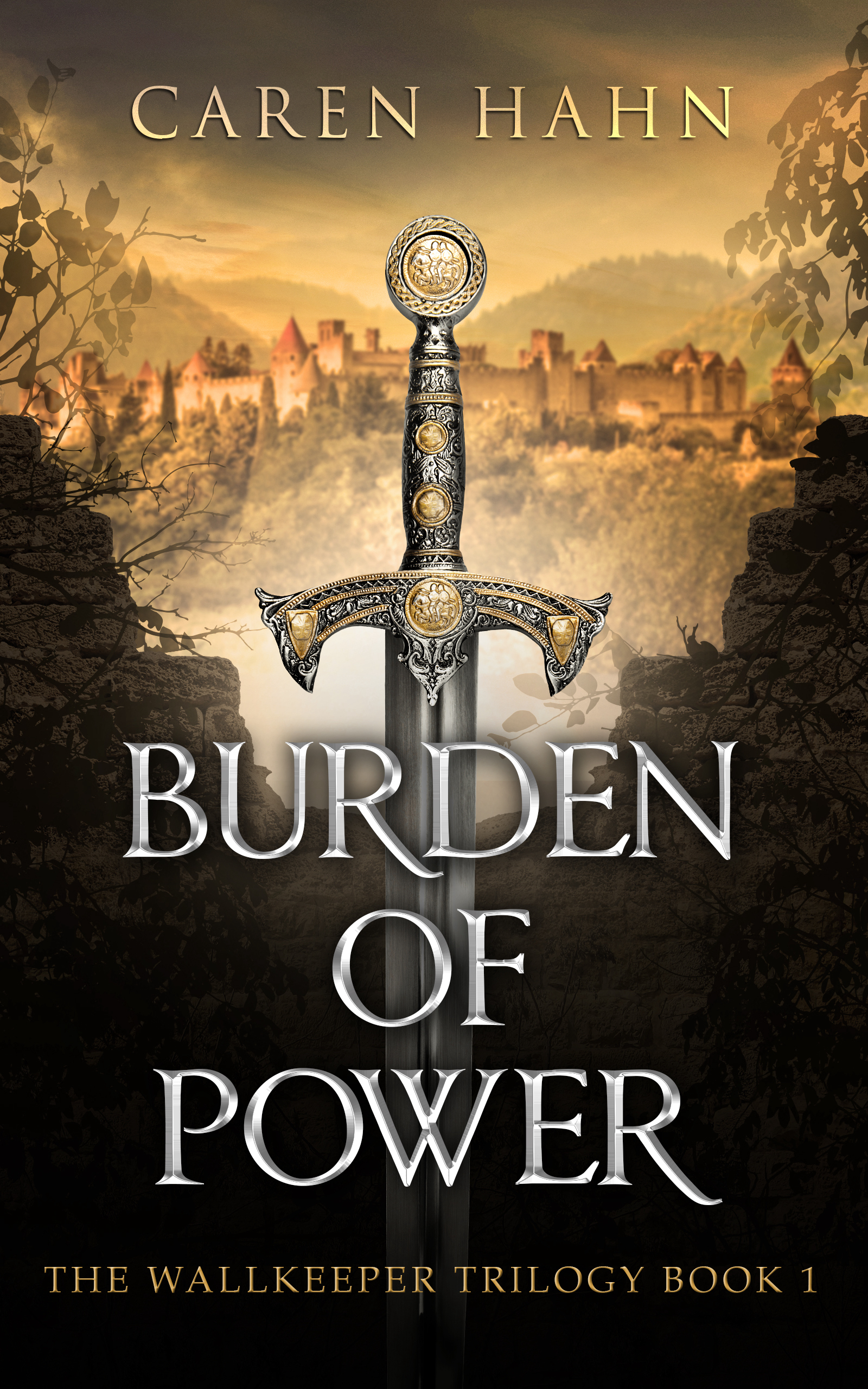 Burden of Power (The Wallkeeper Trilogy, #1)