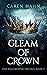 Gleam of Crown (The Wallkee...