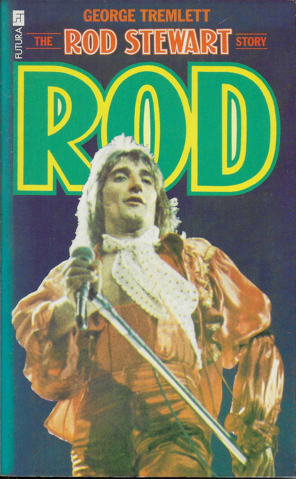 The Rod Stewart story (Mass Market Paperback)