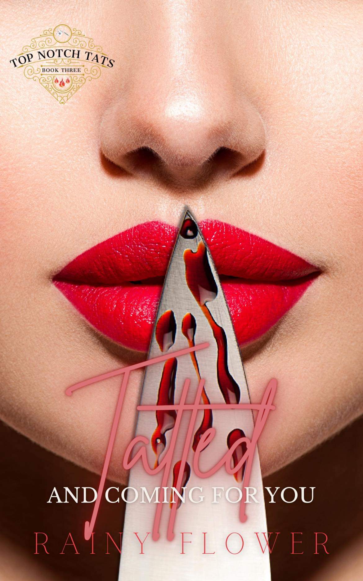 Tatted and Coming for You (TNT, #3)