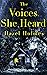 The Voices She Heard (A Riv...