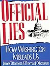 Official Lies: How Washington Misleads Us