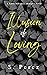 Illusion of Loving