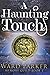 A Haunting Touch (Memory Guild #4)