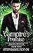 Vampire's Promise: A Steamy Paranormal Urban Fantasy Romance (Immortal Protector)