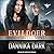 Evildoer (Crossbreed, #12)
