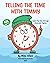 Telling the Time with Timmy...