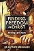 Finding Freedom in Christ by Matthew Breuninger
