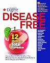 Disease Free: 12 Steps to Total Prevention Disease Free: 12 Steps to Total Prevention