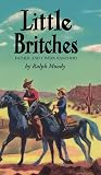 Little Britches: ...