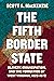 The Fifth Border State: Slavery, Emancipation, and the Formation of West Virginia, 1829–1872 (WEST VIRGINIA & APPALACHIA)
