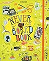 Never Get Bored Book