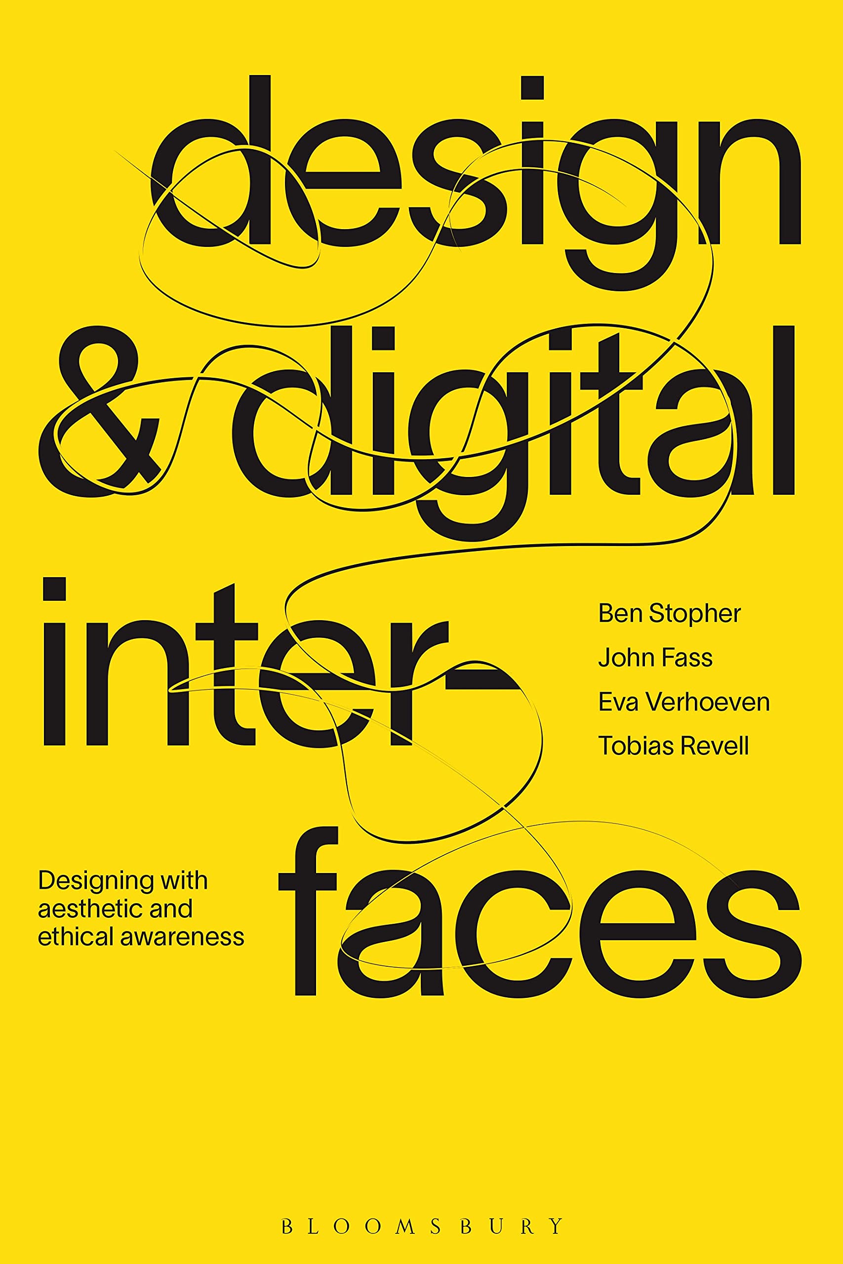 Design and Digital Interfaces: Designing with Aesthetic and Ethical Awareness (Kindle Edition)