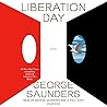 Liberation Day by George Saunders