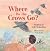 Where Do The Crows Go? by S.R. Schechter