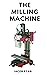 THE MILLING MACHINE : Easy ...