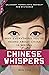 Chinese Whispers by Ben Chu