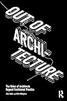 Out of Architecture