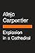 Explosion in a Cathedral by Alejo Carpentier