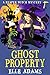 Ghost Property (Reaper Witc...