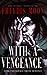 With A Vengeance: A Dark Erotic Paranormal Romance