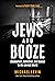 Jews and Booze: Alcoholism,...