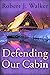 Defending our Cabin: A Smal...