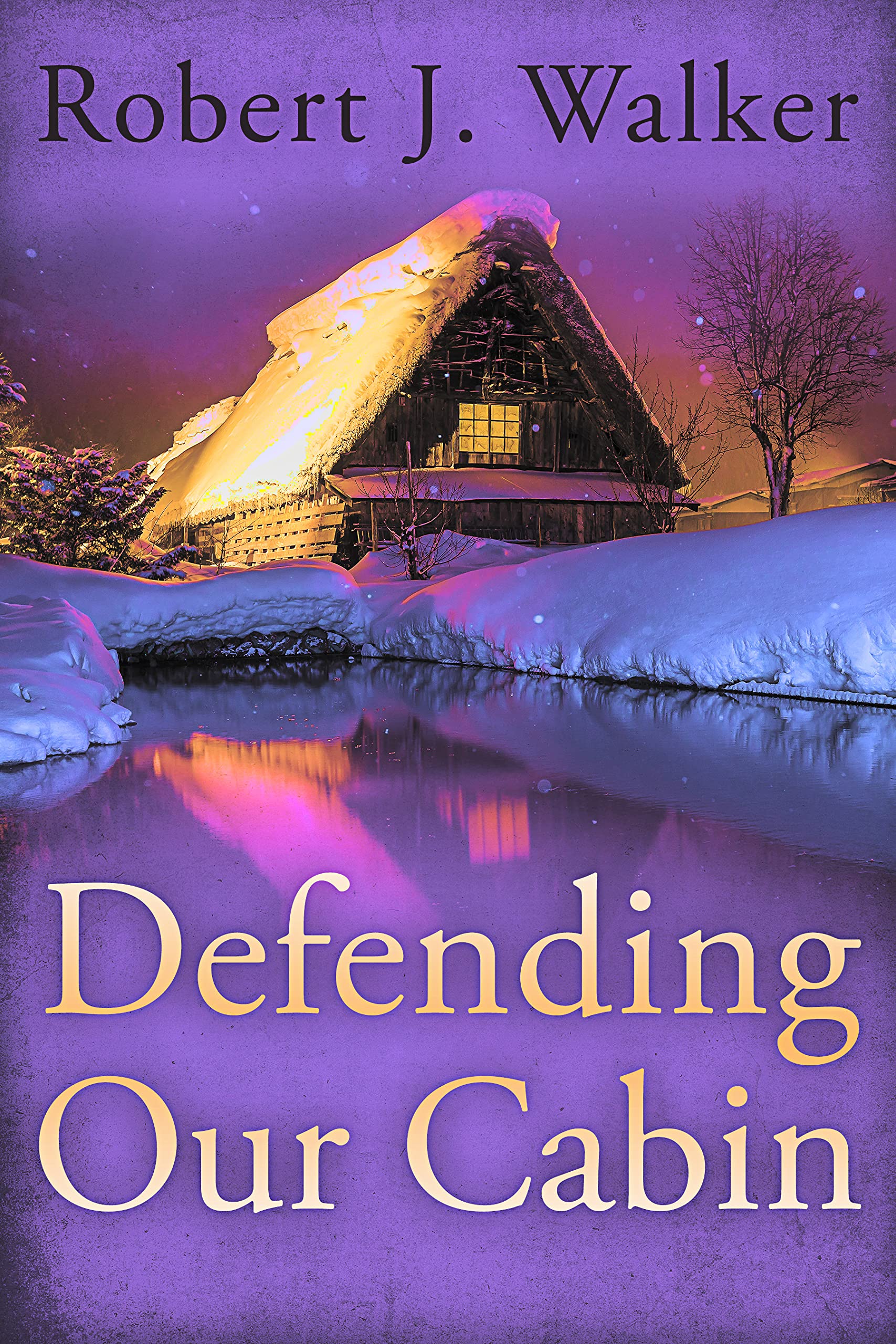 Defending our Cabin: A Small Town EMP Survival in a Powerless World Boxset (Kindle Edition)