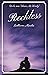 Reckless (Leave Me Lonely, #2)