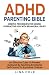 ADHD PARENTING BIBLE: MINDF...