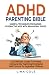 ADHD PARENTING BIBLE by Lina Cole