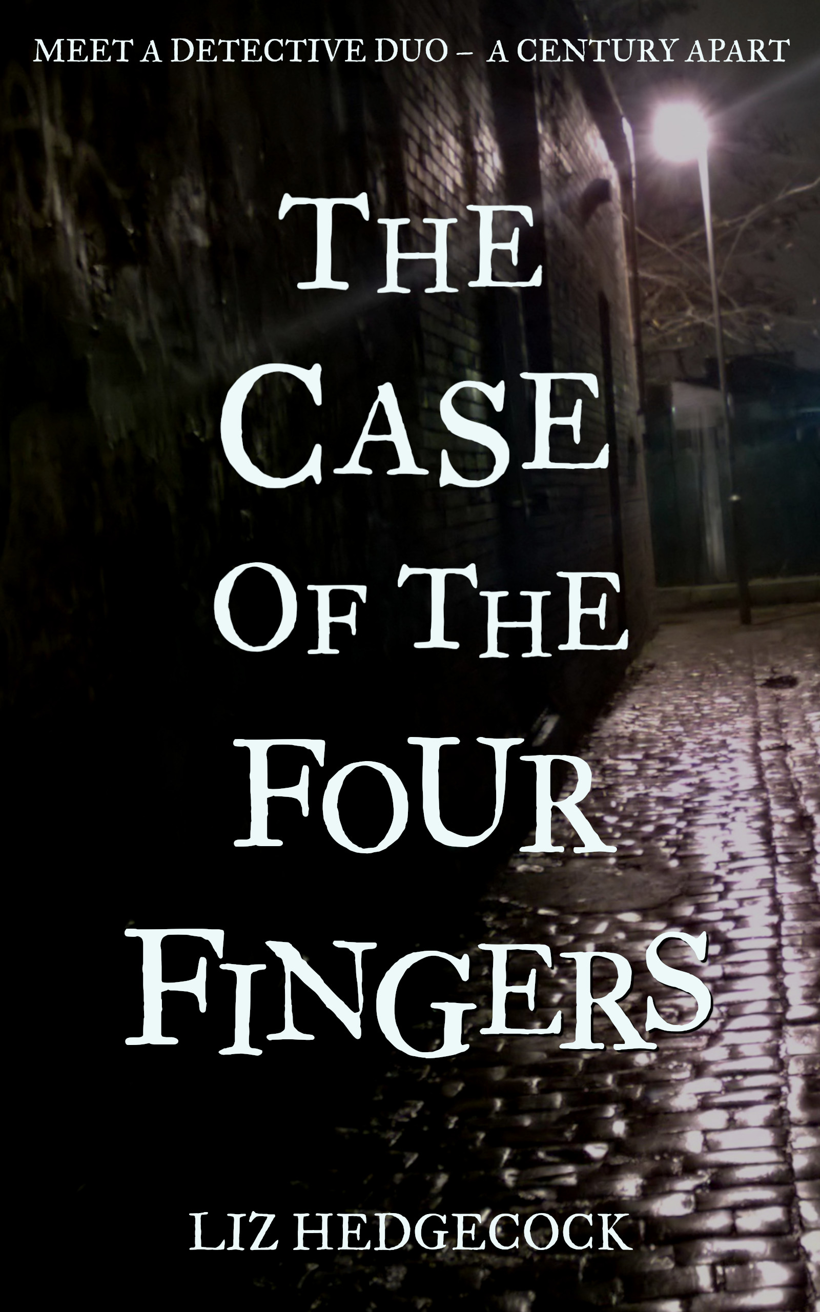 The Case of the Four Fingers (The Spirit of the Law, #1)